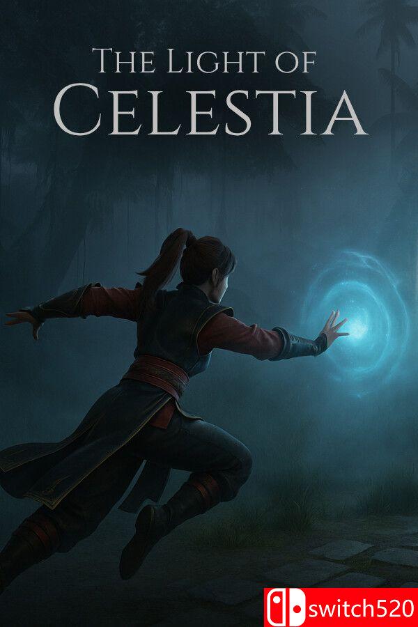 《塞莱斯蒂亚之光（The Light of Celestia）》[英文]-创领云聚