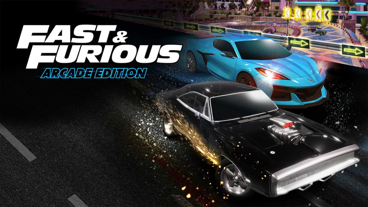 速度与激情：街机版丨Fast & Furious: Arcade Edition-创领云聚