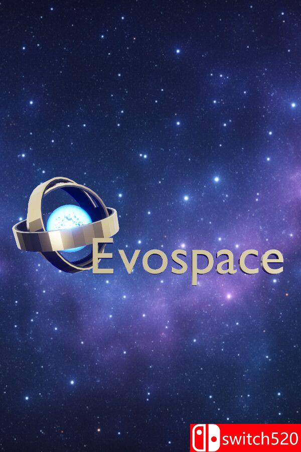 《进化空间（Evospace）》官方中文 [中文/英文]-创领云聚