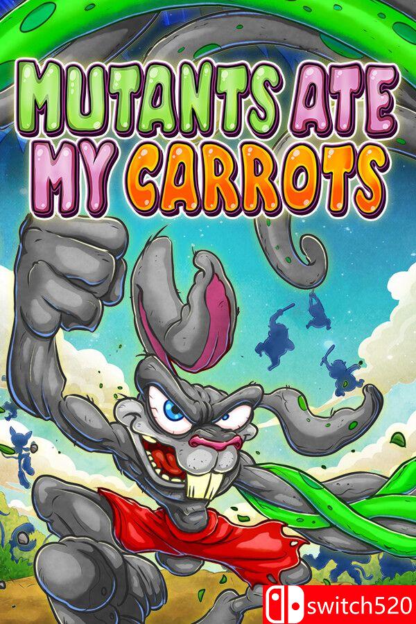 《变种人偷了我的胡萝卜（Mutants Ate My Carrots）》[英文]-创领云聚