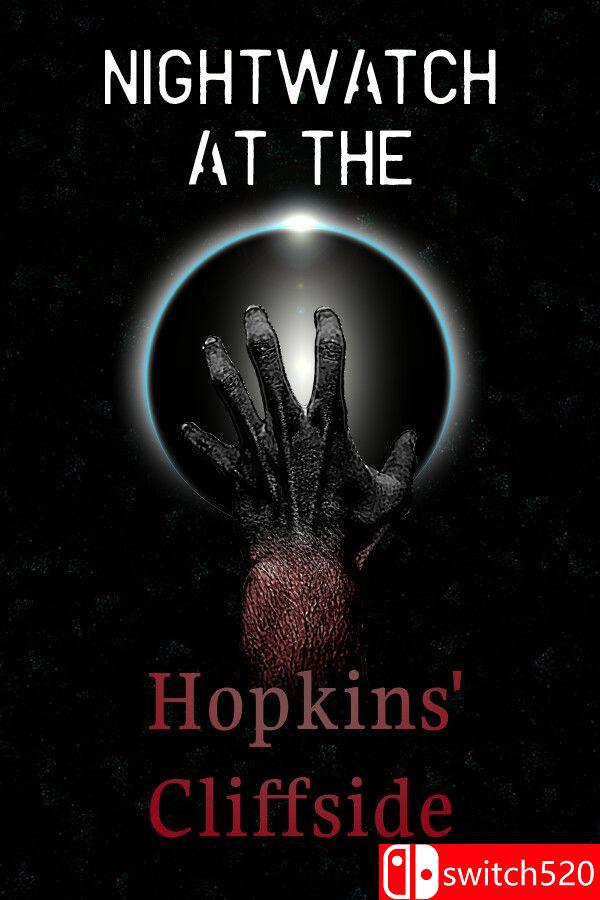 《霍普金斯悬崖夜巡（Nightwatch at the Hopkins’ Cliffside）》[英文]-创领云聚