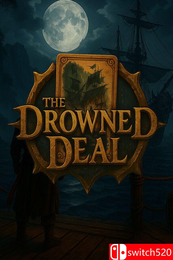 《沉没的交易（The Drowned Deal）》[英文]-创领云聚
