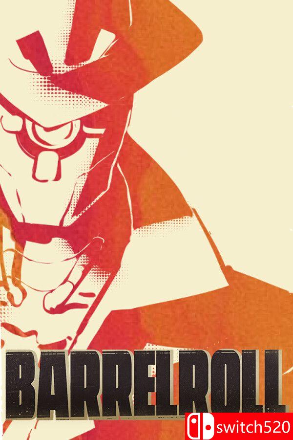 《弹仓旋转（Barrel Roll）》[英文]-创领云聚