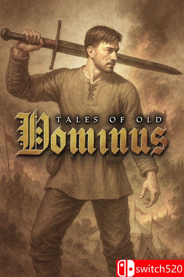 《古老传说：多米努斯（Tales of Old: Dominus）》官方中文 [中文/英文]-创领云聚