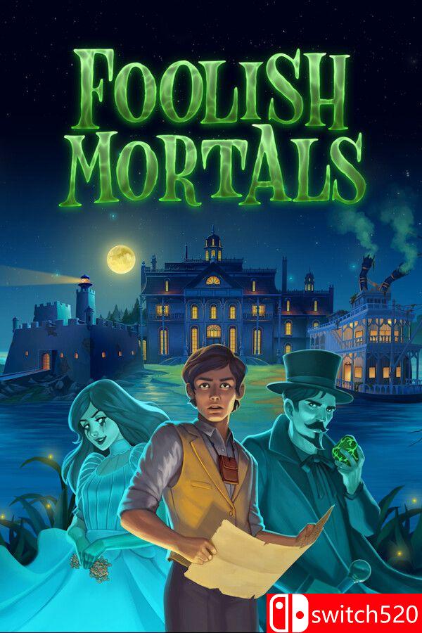 《愚蠢的凡人（Foolish Mortals）》[英文]-创领云聚