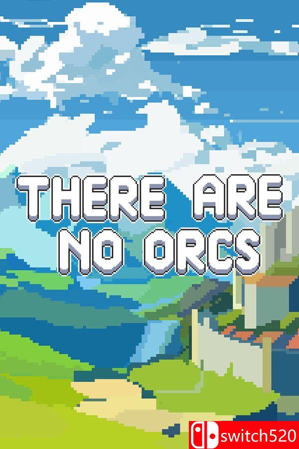 《这里没有兽人（There Are No Orcs）》官方中文 [中文/英文]-创领云聚
