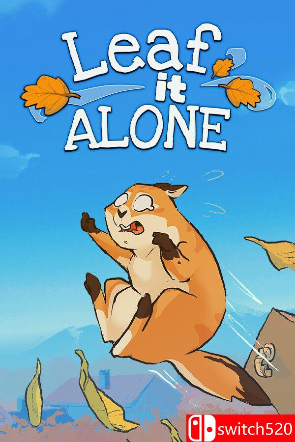 《别管落叶（Leaf it Alone）》官方中文 [中文/繁体/英文]-创领云聚