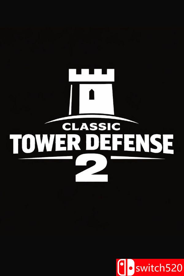 《经典塔防2（Classic Tower Defense 2）》官方中文 v1.0.3 [中文/英文]-创领云聚