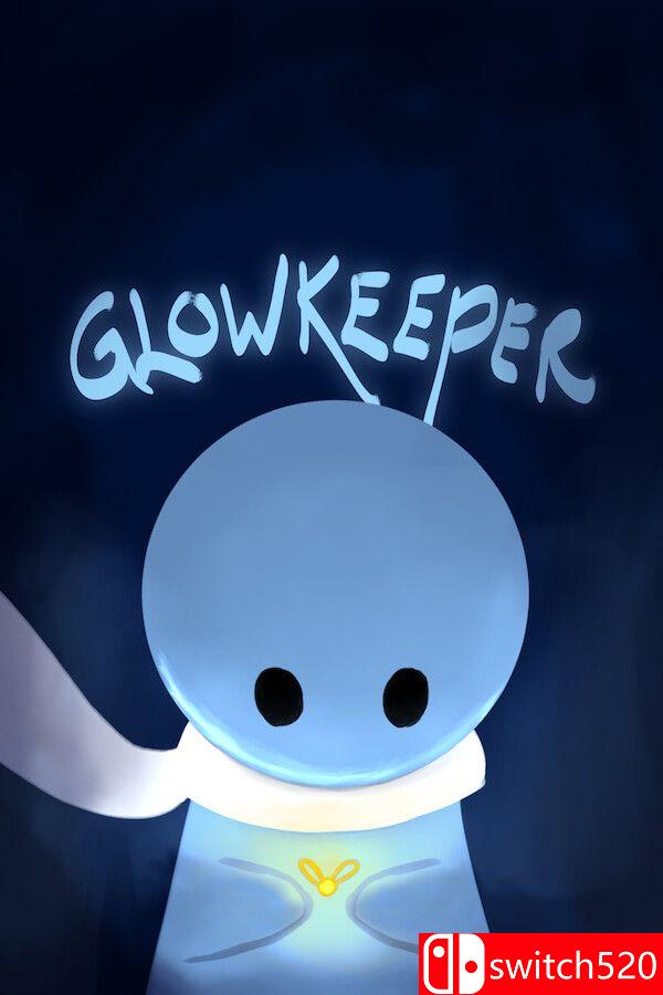 《荧守者（Glowkeeper）》官方中文 Build 19837543 [中文/英文/日语]-智享云联