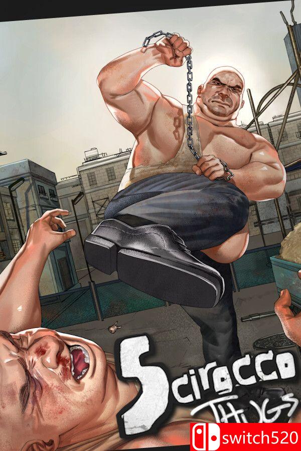 《西罗科暴徒（Scirocco Thugs）》Build 25426063 [英文]-智享云联