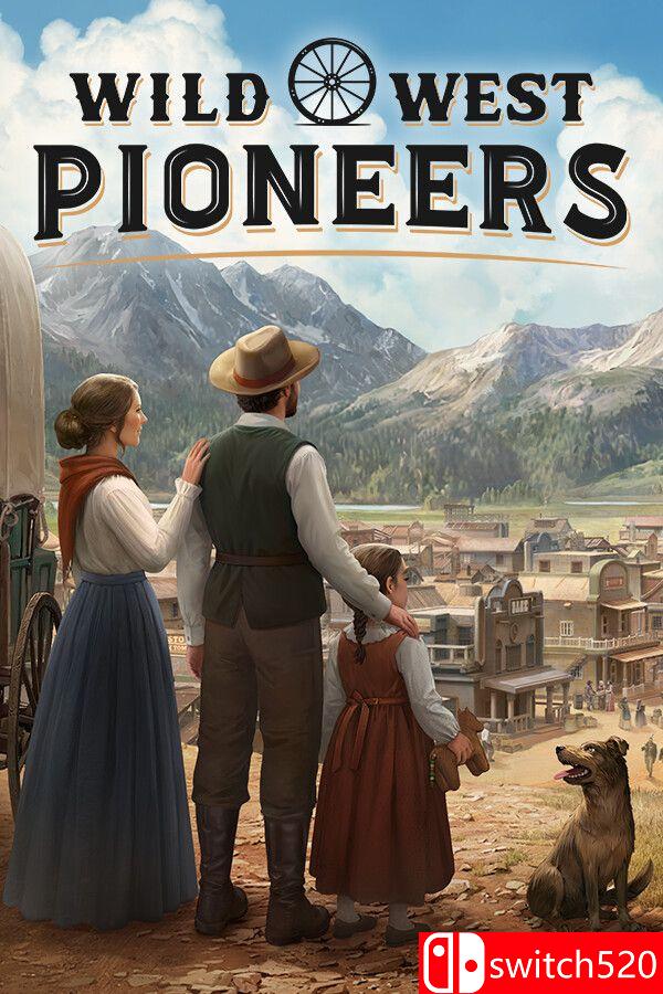 《西部拓荒纪（Wild West Pioneers）》官方中文 [中文/英文]-智享云联